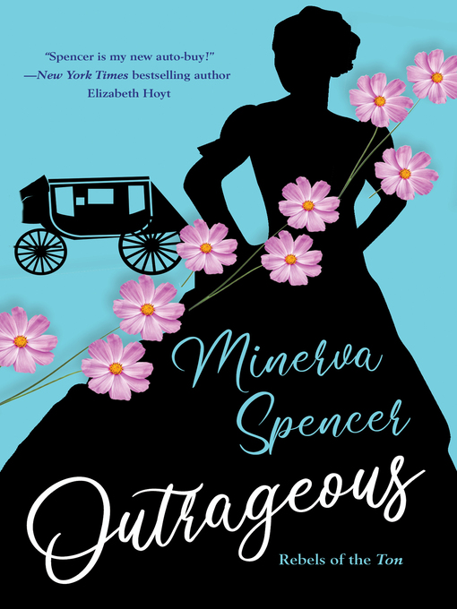 Title details for Outrageous by Minerva Spencer - Available